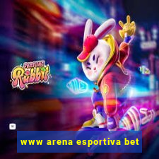 www arena esportiva bet