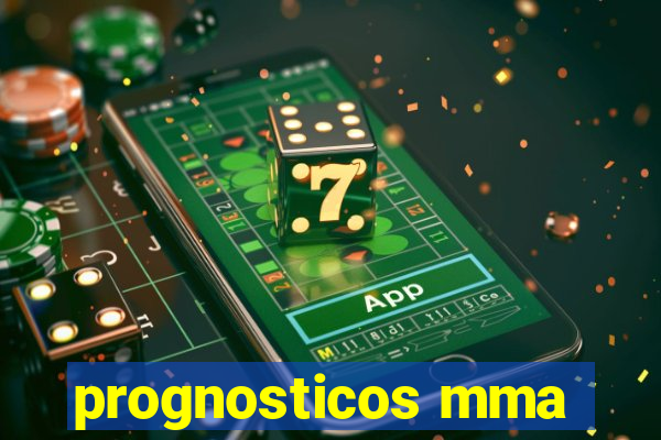 prognosticos mma