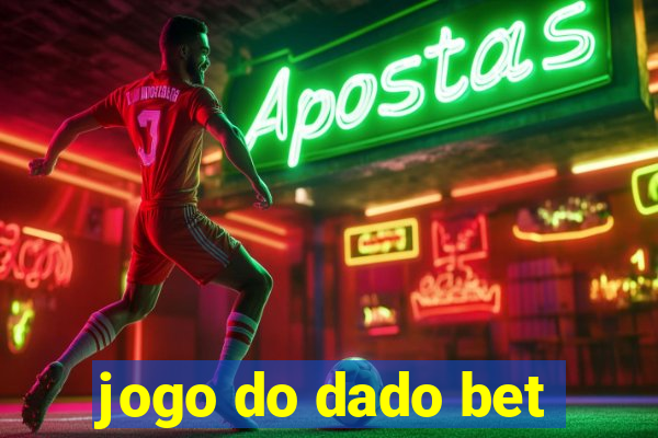 jogo do dado bet