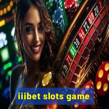 iiibet slots game