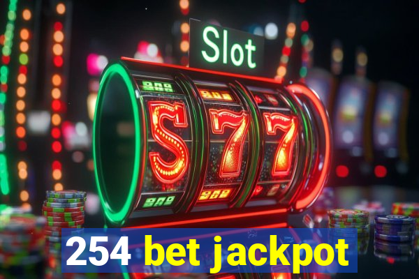 254 bet jackpot