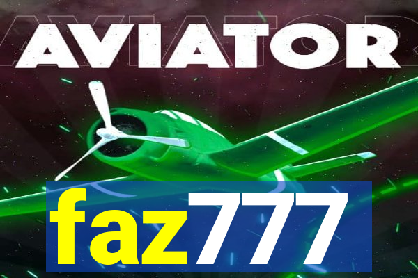 faz777