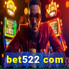 bet522 com