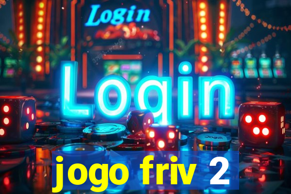 jogo friv 2