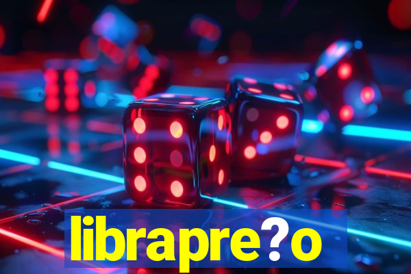 librapre?o