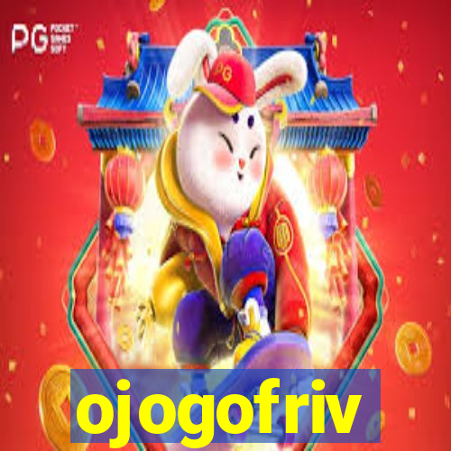 ojogofriv