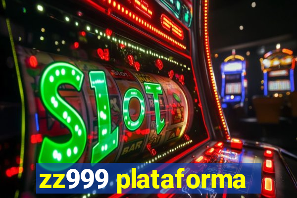 zz999 plataforma