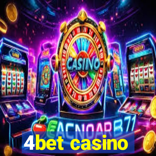 4bet casino