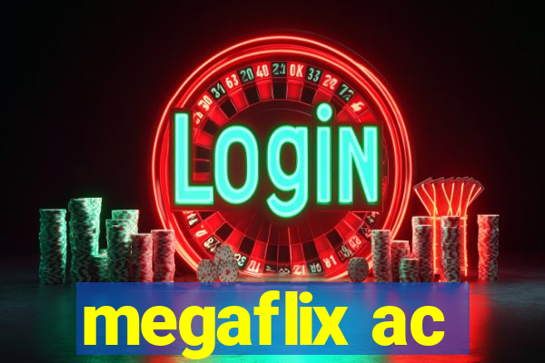 megaflix ac