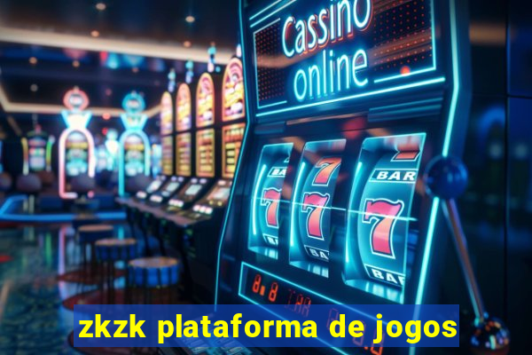 zkzk plataforma de jogos