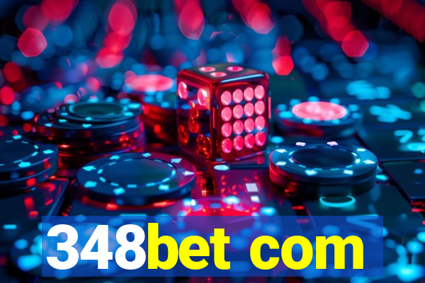 348bet com