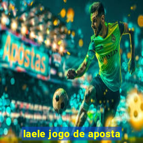 laele jogo de aposta