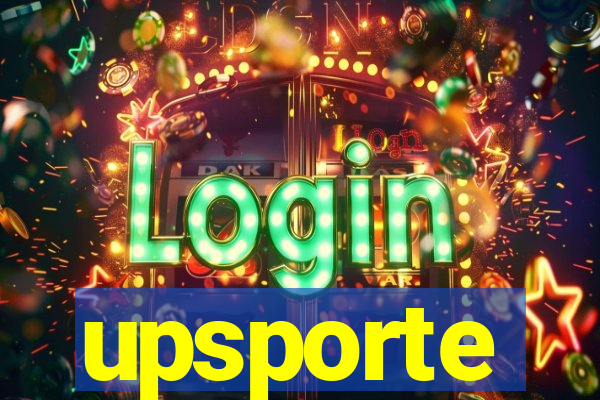 upsporte