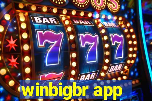 winbigbr app