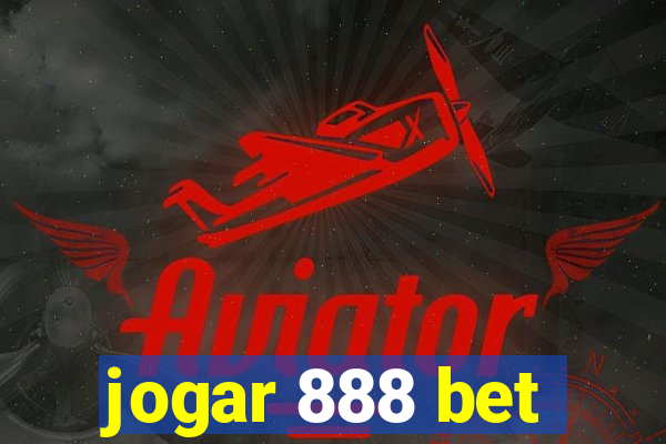 jogar 888 bet