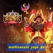 multicanais jogo do flamengo ao vivo