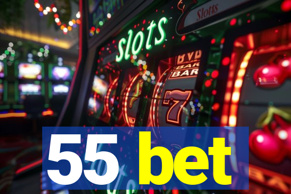 55 bet