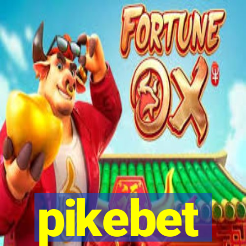 pikebet