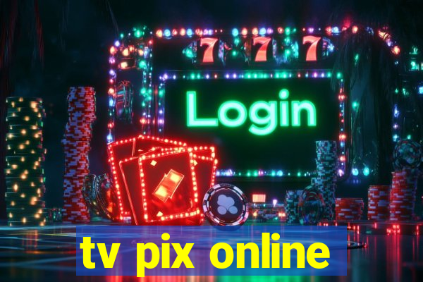 tv pix online