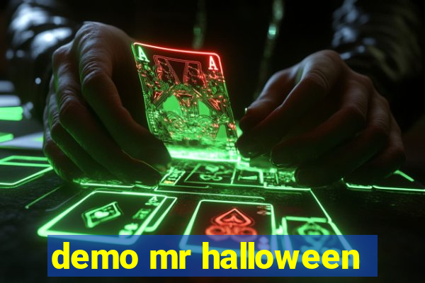 demo mr halloween