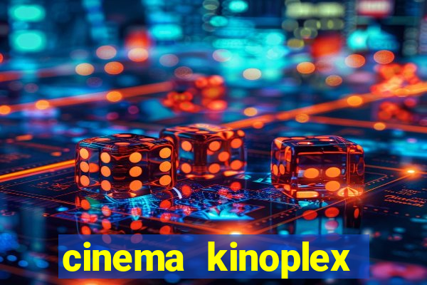 cinema kinoplex norte shopping