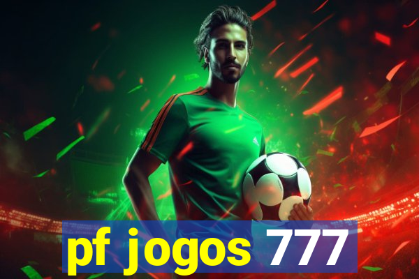 pf jogos 777