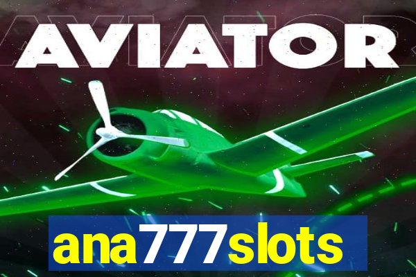 ana777slots