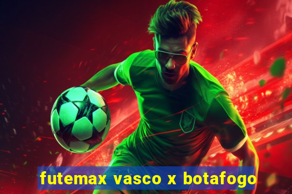 futemax vasco x botafogo