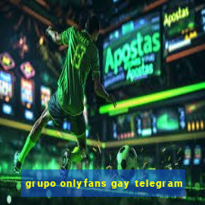 grupo onlyfans gay telegram