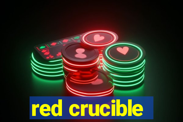 red crucible