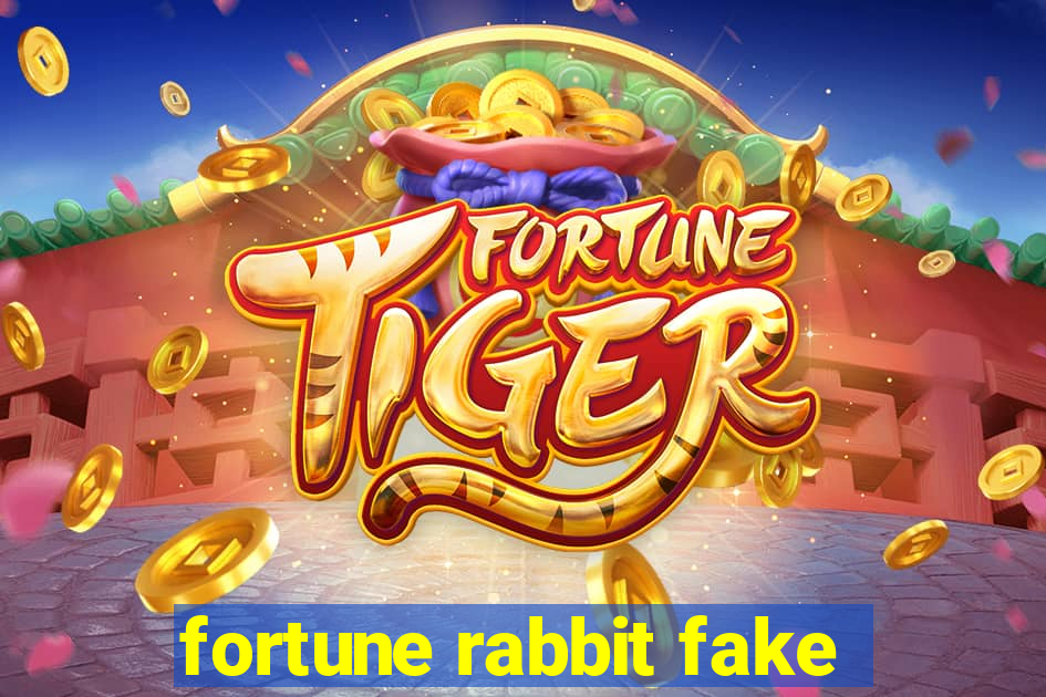 fortune rabbit fake