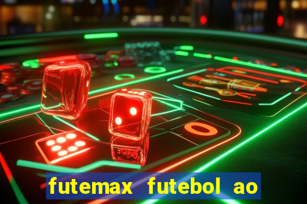 futemax futebol ao vivo brasil