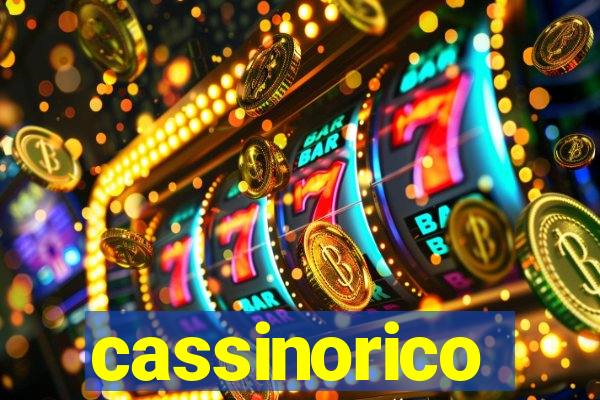 cassinorico