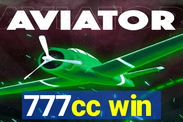 777cc win