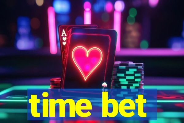 time bet