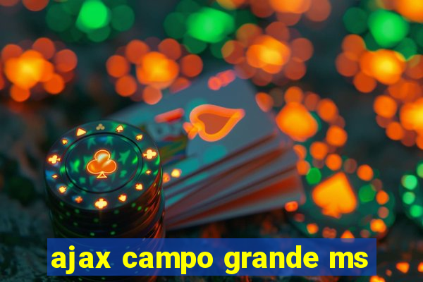 ajax campo grande ms