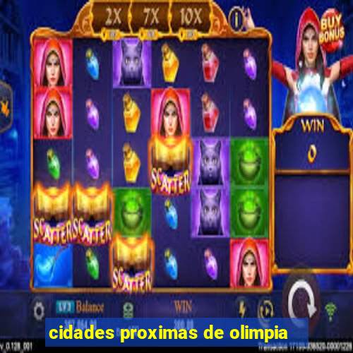 cidades proximas de olimpia