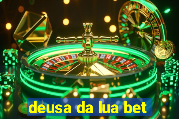 deusa da lua bet