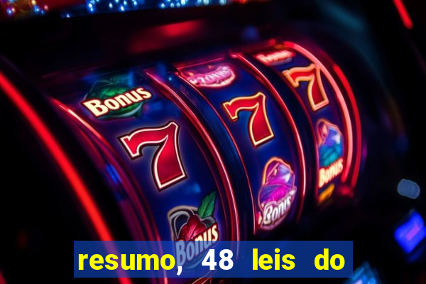 resumo, 48 leis do poder pdf