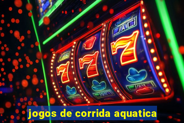 jogos de corrida aquatica