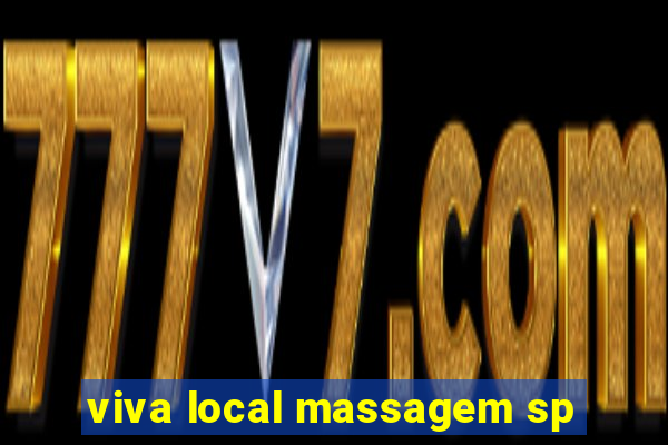 viva local massagem sp