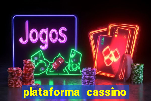 plataforma cassino que paga no cadastro