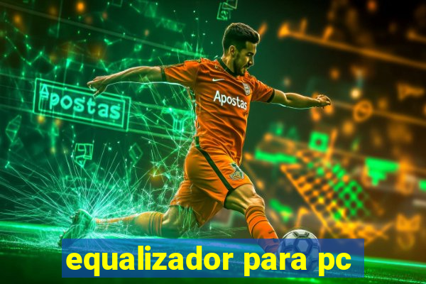 equalizador para pc