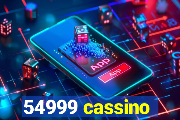 54999 cassino