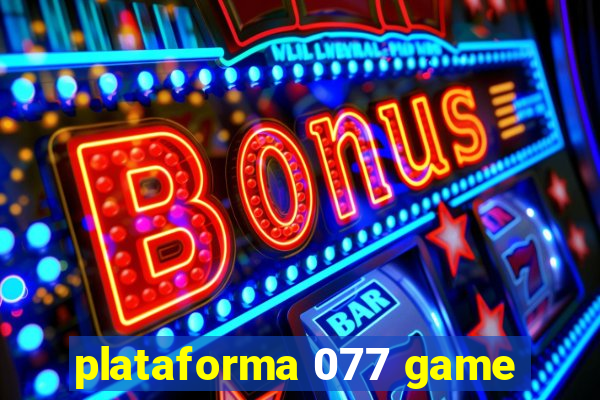 plataforma 077 game