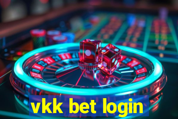 vkk bet login