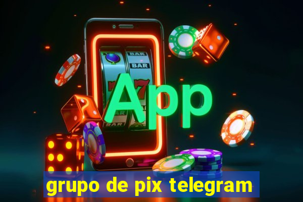 grupo de pix telegram