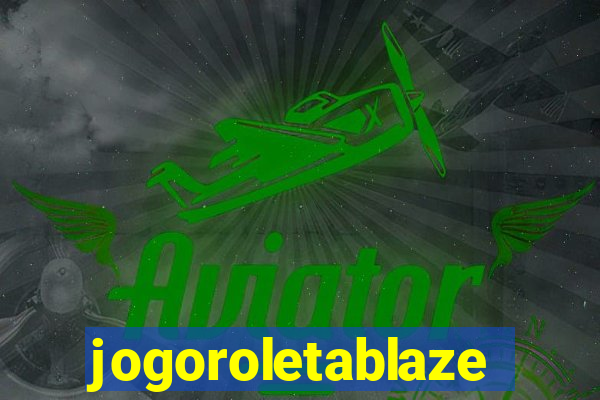 jogoroletablaze