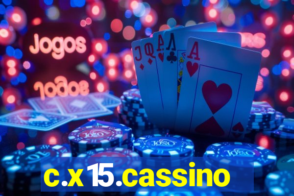 c.x15.cassino