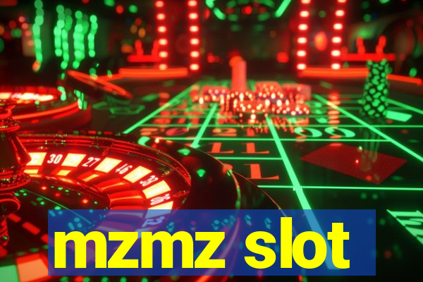 mzmz slot